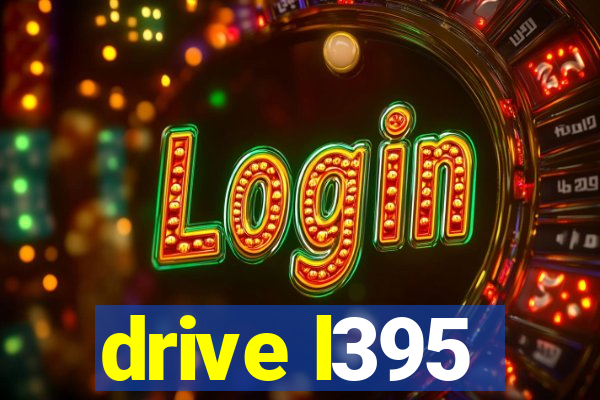 drive l395